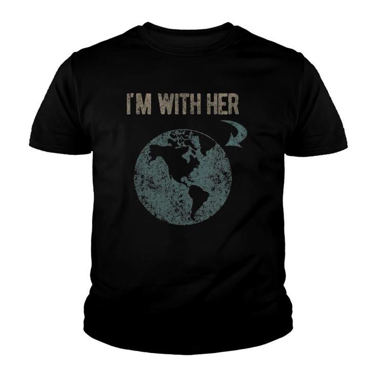 Womens I'm With Her Earth  Youth T-shirt