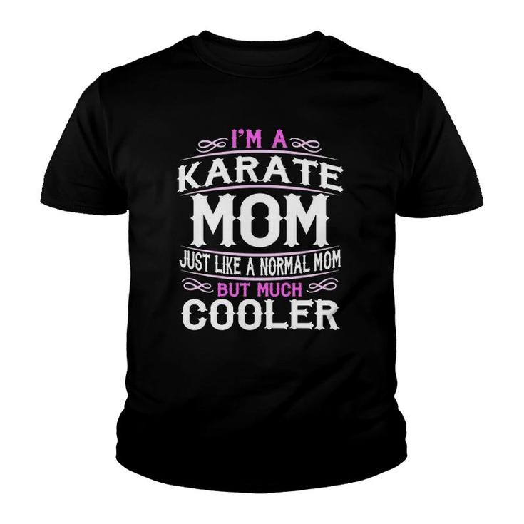 Womens Karate Mom, Cute Sporting Mom Gift Youth T-shirt