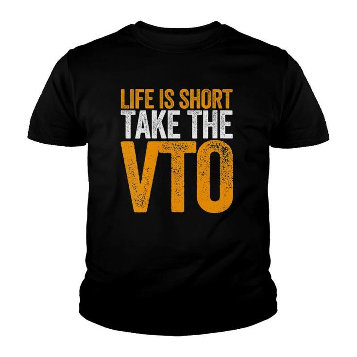 Womens Life Is Short Take The Vto For Associates Warehouse V-Neck Youth T-shirt