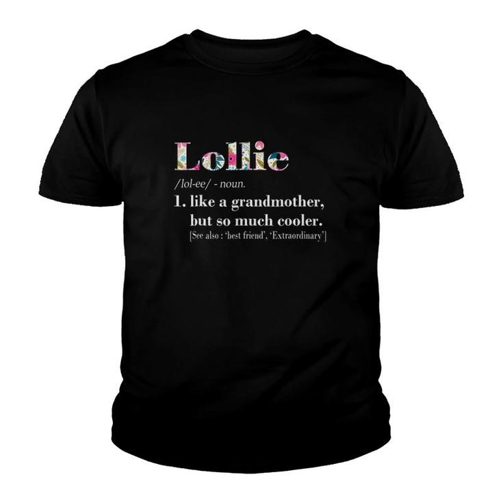 Womens Lollie Like Grandmother But So Much Cooler Youth T-shirt