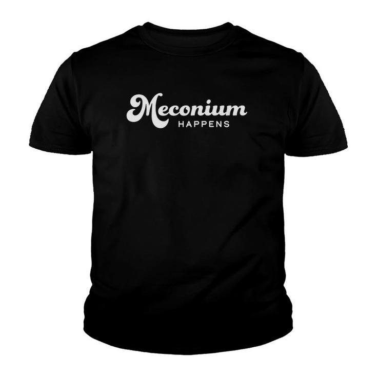 Womens Meconium Birth Doula Midwife Labor Delivery Nurse Obgyn Youth T-shirt