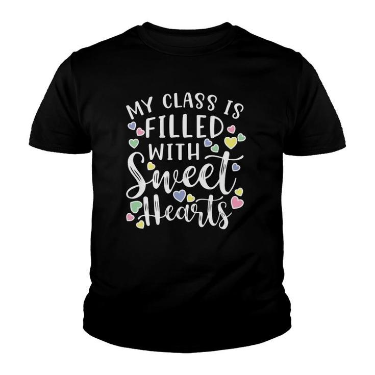 Womens My Class Is Filled With Sweet Hearts Valentine's Day Cute V-Neck Youth T-shirt