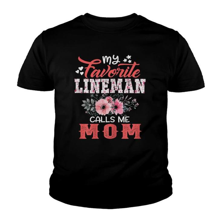 Womens My Favorite Lineman Calls Me Mom Floral Mother's Day Youth T-shirt