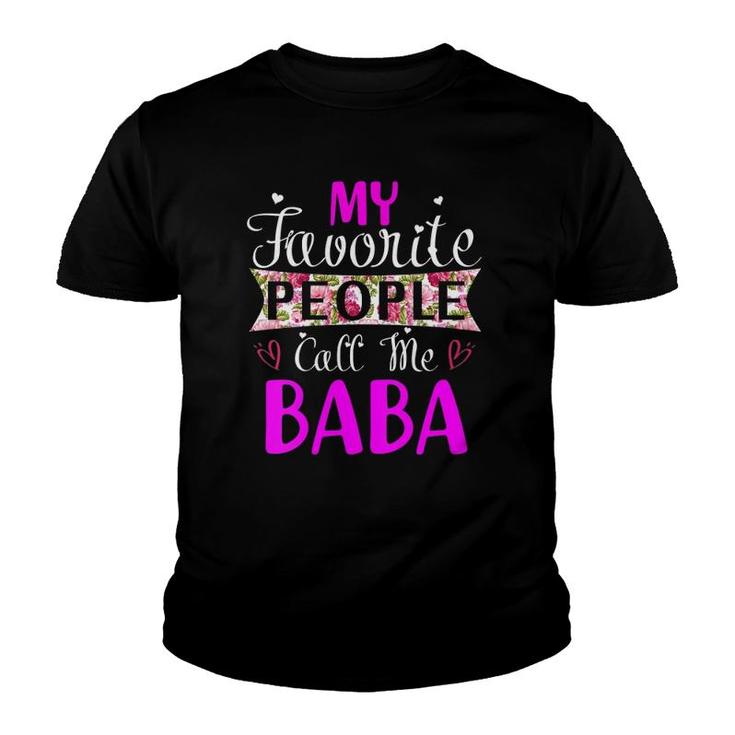 Womens My Favorite People Call Me Baba Tee For Mothers Women V-Neck Youth T-shirt