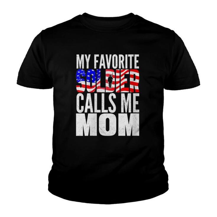 Womens My Favorite Soldier Calls Me Mom Proud Army Mom Mother Gifts V-Neck Youth T-shirt