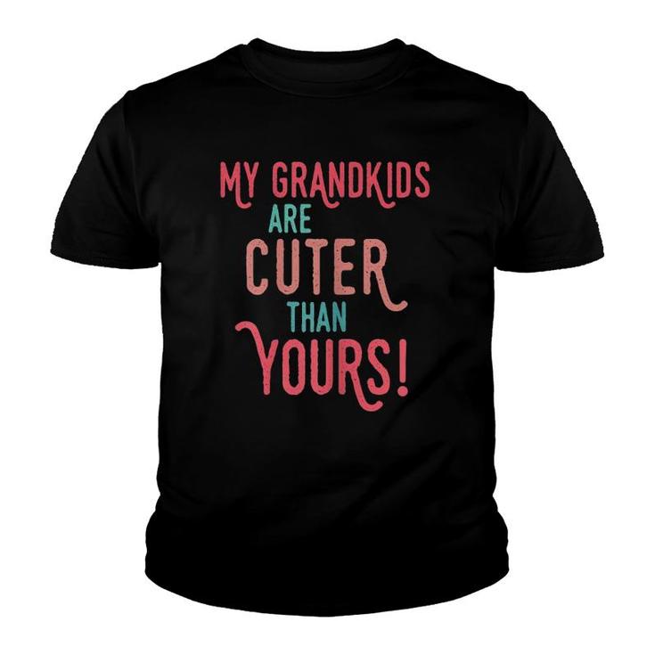 Womens My Grandchildren Are Cuter Than Yours, Grandmother Gift Youth T-shirt
