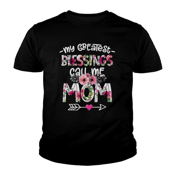 Womens My Greatest Blessings Call Me Mom Mother's Day Gift Youth T-shirt