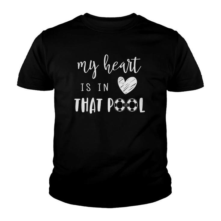 Womens My Heart Is In That Pool  Swim Mom Youth T-shirt