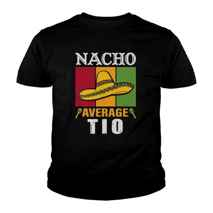 Women's Nacho Average Tio Mother's Day Gift Youth T-shirt