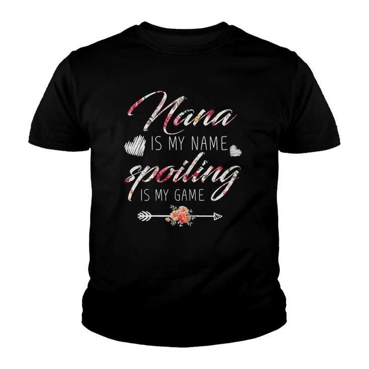 Womens Nana Is My Name Spoiling Is My Game Apparel Grandmother Gift Youth T-shirt