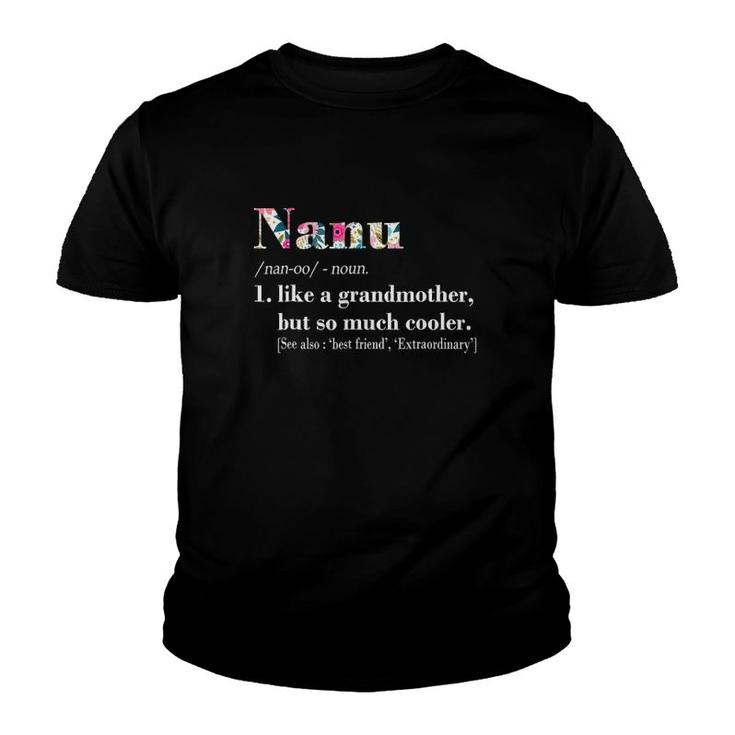 Womens Nanu Like Grandmother But So Much Cooler Youth T-shirt