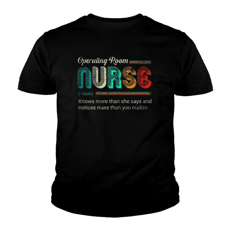 Womens Operating Room Nurse Funny Definition Quote Vintage Style Youth T-shirt