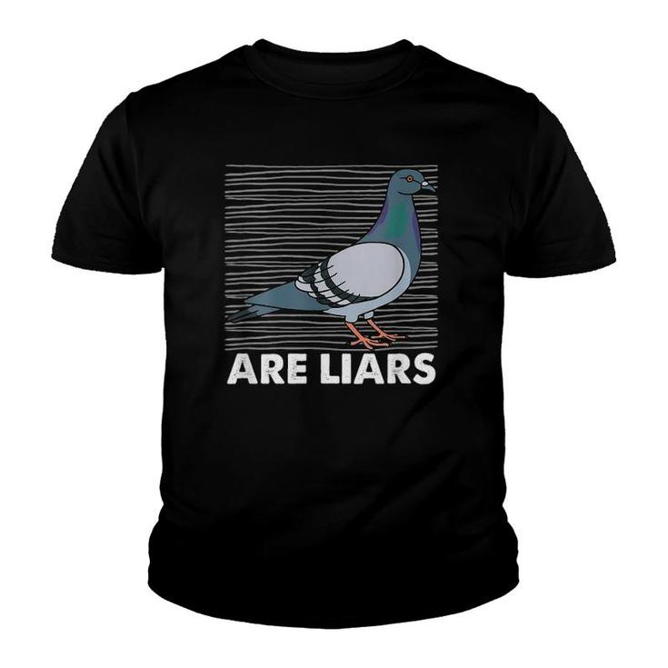 Womens Pigeons Are Liars Aren't Reals Spies Birds Pun Gift  Youth T-shirt