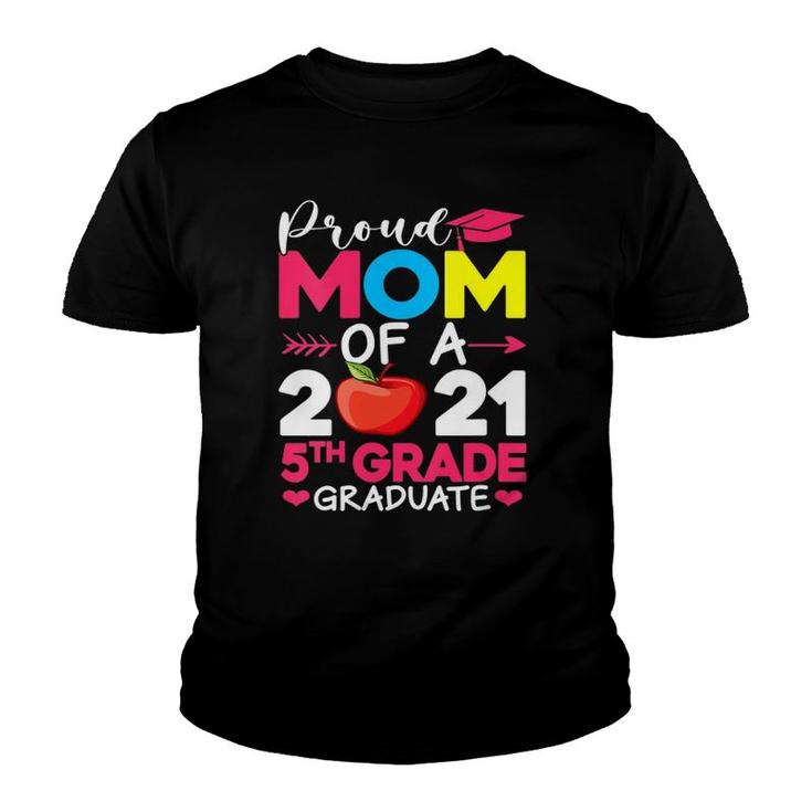 Womens Proud Mom Of 2021 5Th Grade Graduate Mother's Day Graduation V-Neck Youth T-shirt