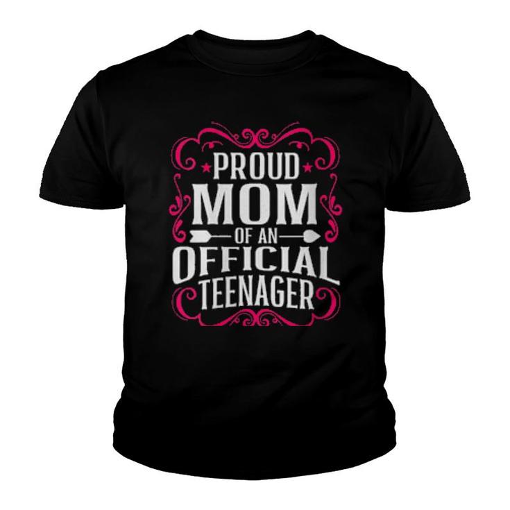 Womens Proud Mother Of An Official Teenager 13Th Bdayn Party  Youth T-shirt
