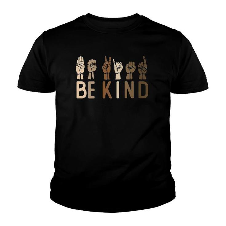 Womens Sign Language Be Kind Asl Kindness Hand Talking Finger Signs Youth T-shirt