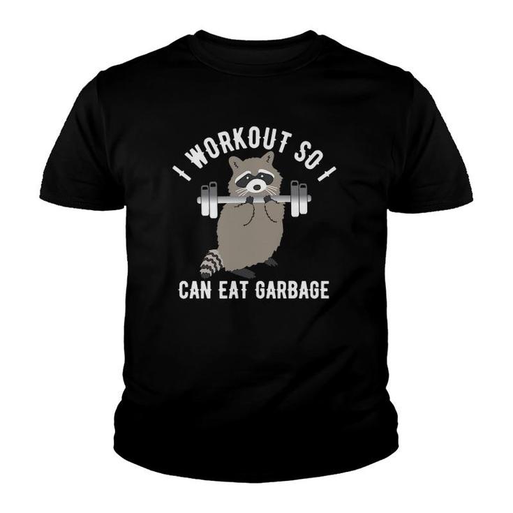 Womens So I Can Eat Garbage Funny Raccoon Trash Panda Workout Gym  Youth T-shirt