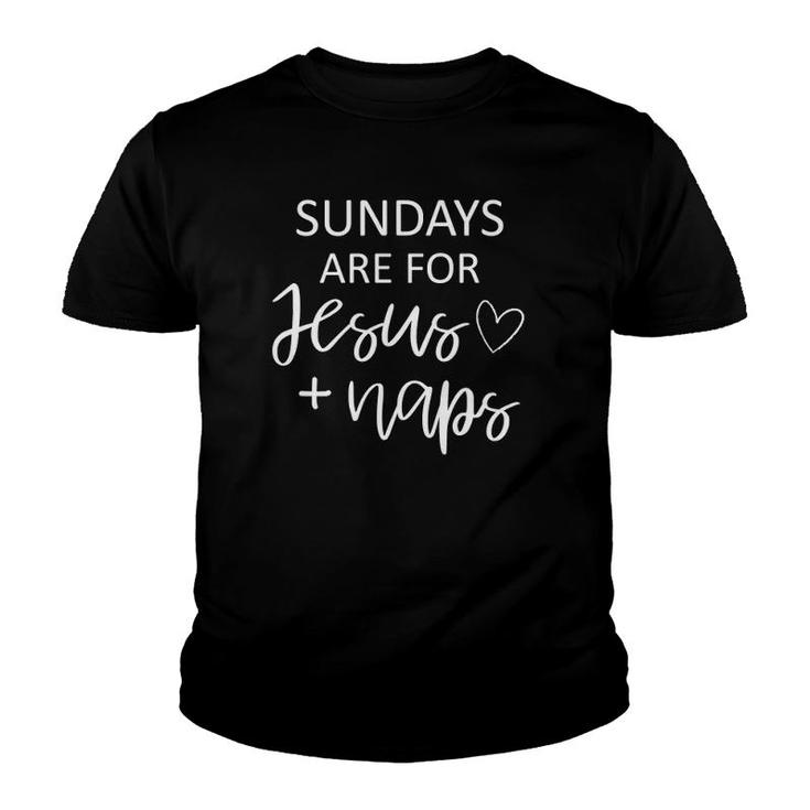 Womens Sundays Are For Jesus  Naps Comfy Tee Christian Youth T-shirt
