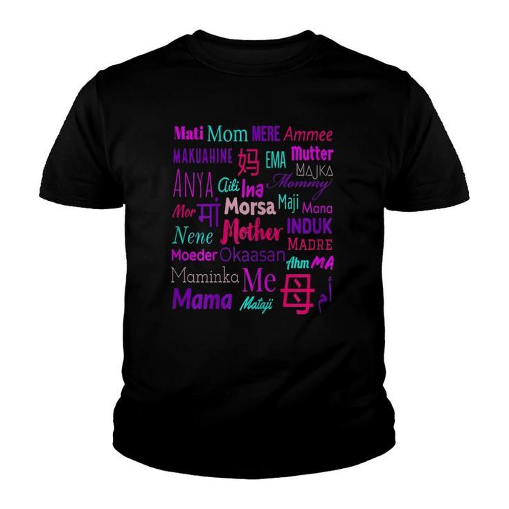 Womens The Many Ways I Can Call You Mother In Different Languages Youth T-shirt