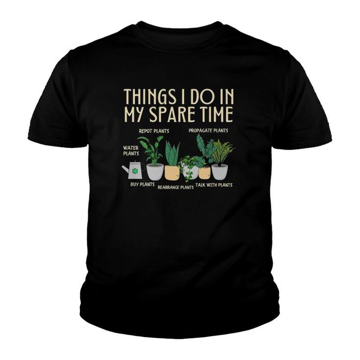Womens Things I Do In My Spare Time Plants Funny Gardener Gardening V-Neck Youth T-shirt
