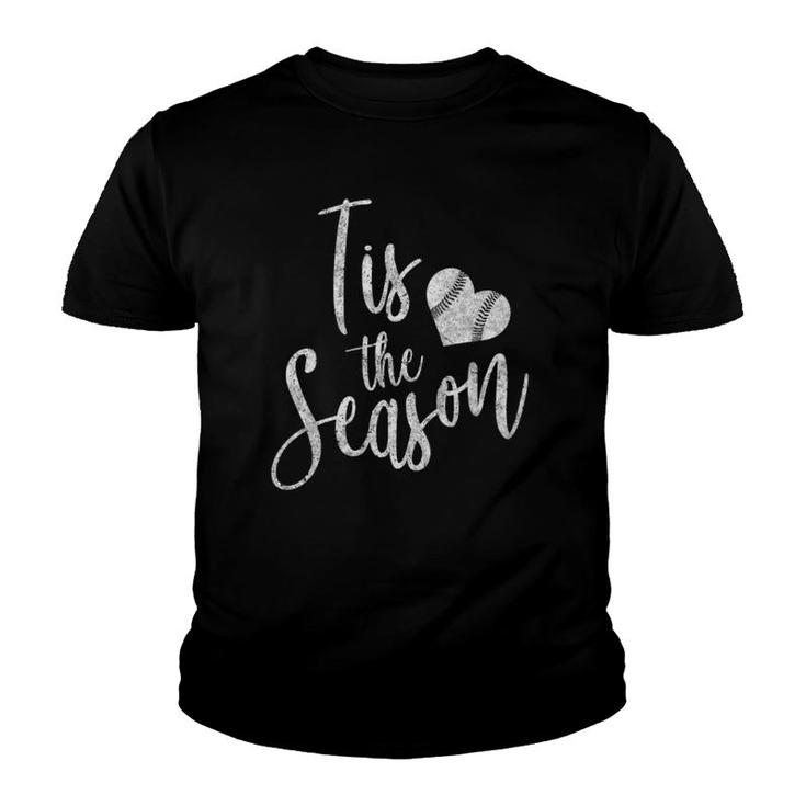 Womens Tis The Season Baseball Softball Mom  Gift V-Neck Youth T-shirt