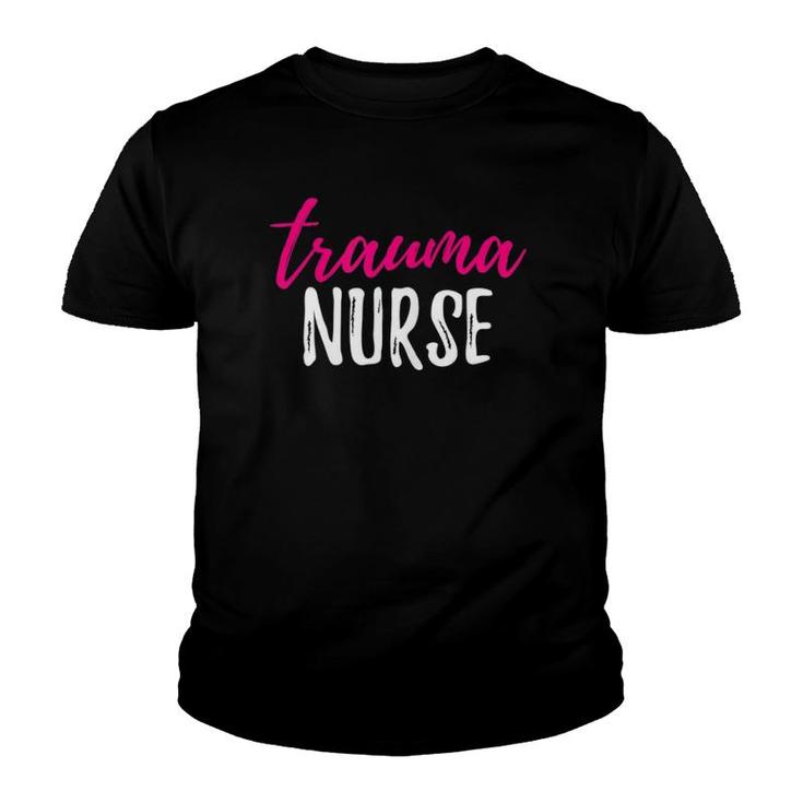 Womens Trauma Nurse , Trauma Nursing Youth T-shirt