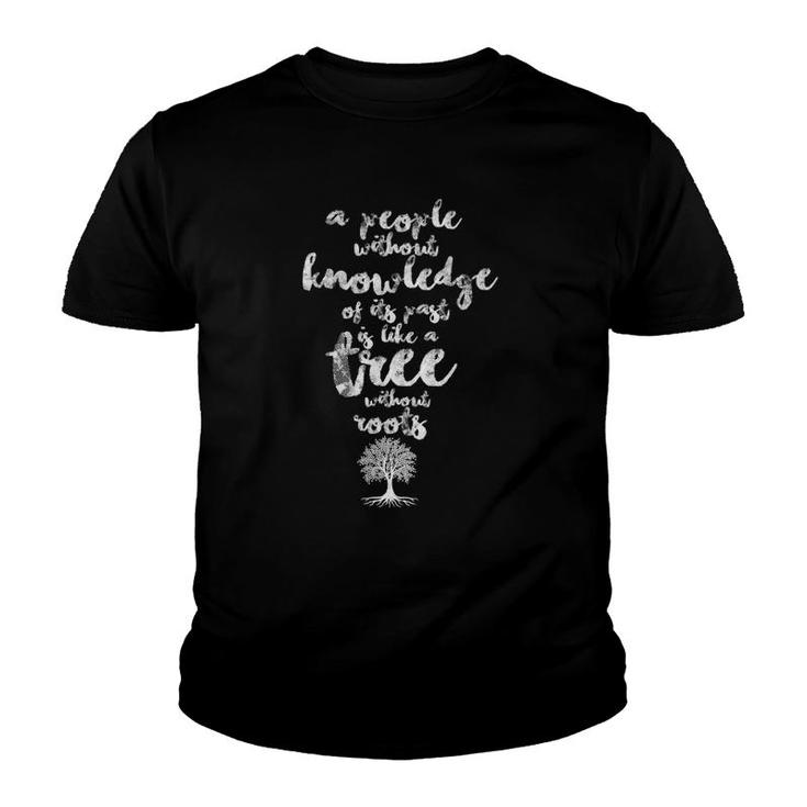 Womens Tree Without Roots Saying Cool Black History Month Youth T-shirt