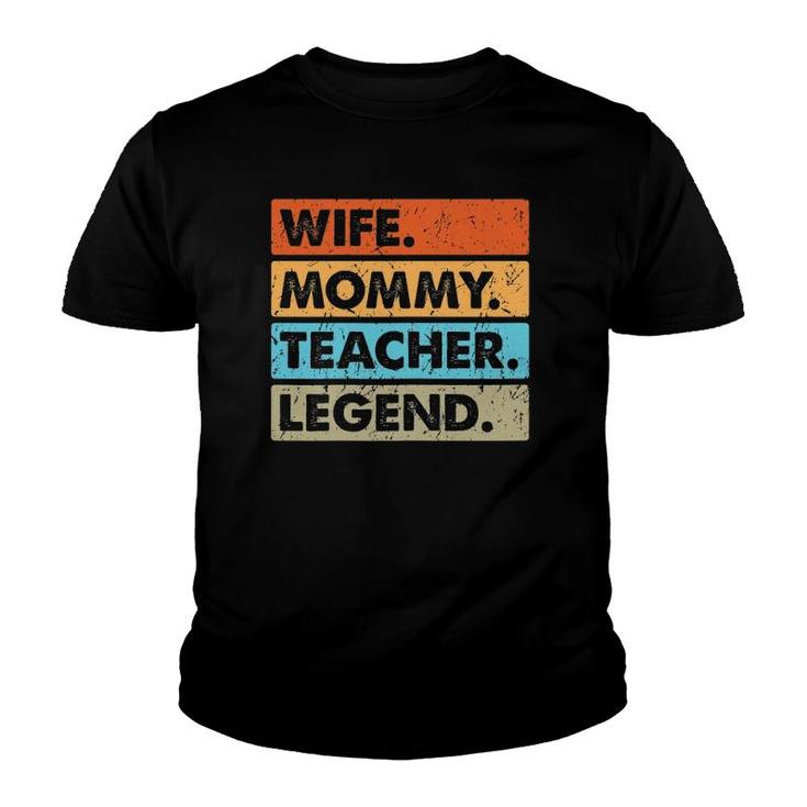 Womens Vintage Wife Mommy Teacher Legend Costume Mother's Day Youth T-shirt