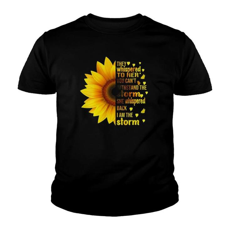 Womens Womens I Am Storm They Whispered To Her Sunflower Feminist  Youth T-shirt