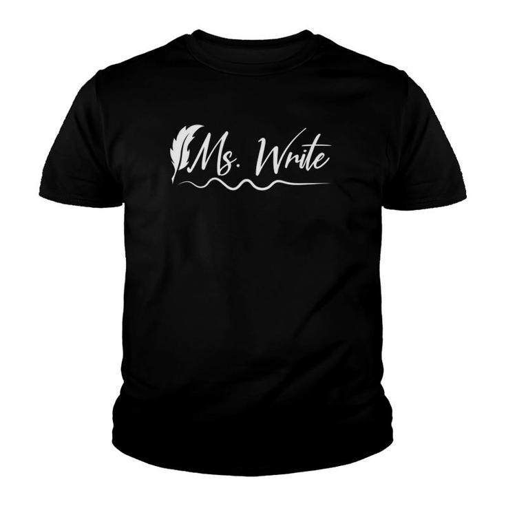 Womens Writer Author Publisher Literature Book Ms Write Youth T-shirt