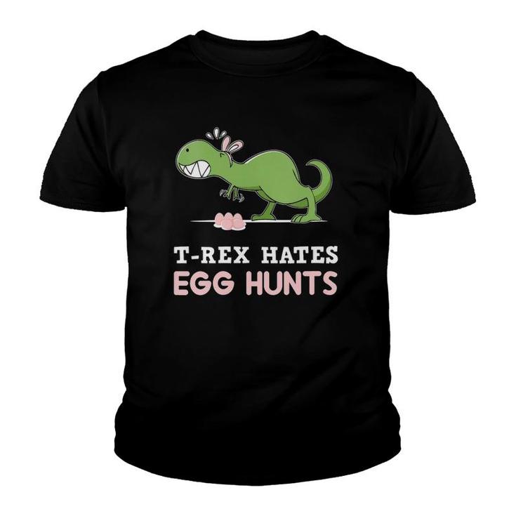 Womensrex Hates Easter Egg Hunts Dinosaur Easter Bunny Dino Gift  Youth T-shirt