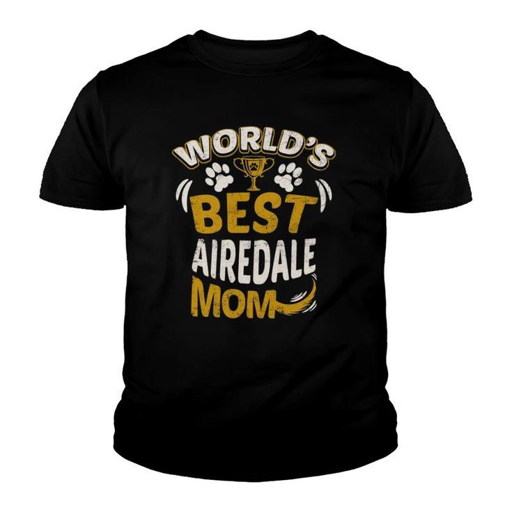 World's Best Airedale Mom Dog Owner Youth T-shirt