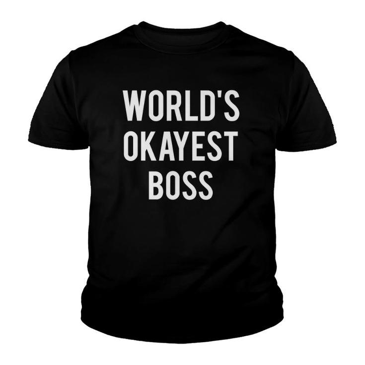 World's Okayest Boss Businessman Boss Youth T-shirt
