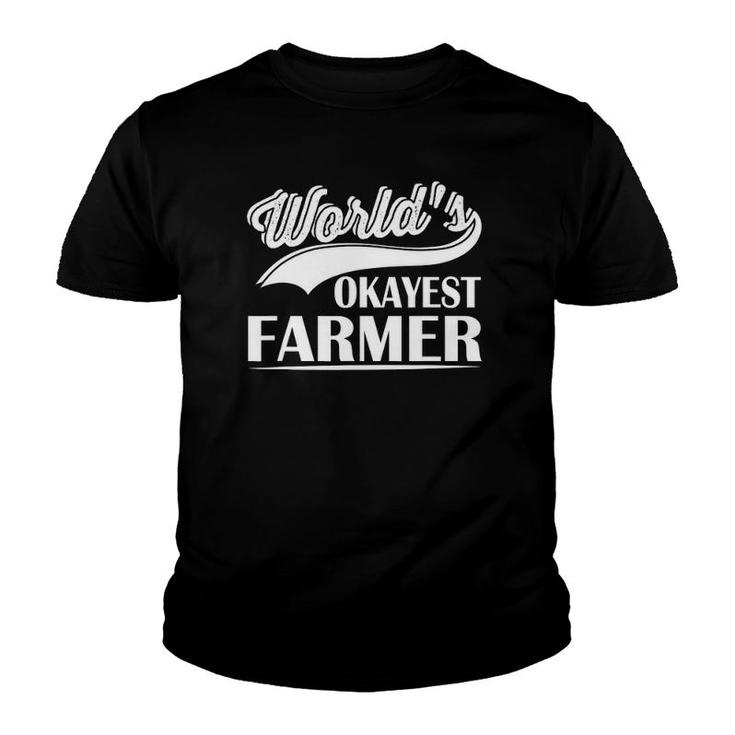 World's Okayest Farmer Funny Farmer Worker Youth T-shirt