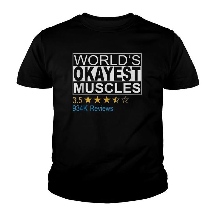World's Okayest Muscles Funny Fitness Youth T-shirt
