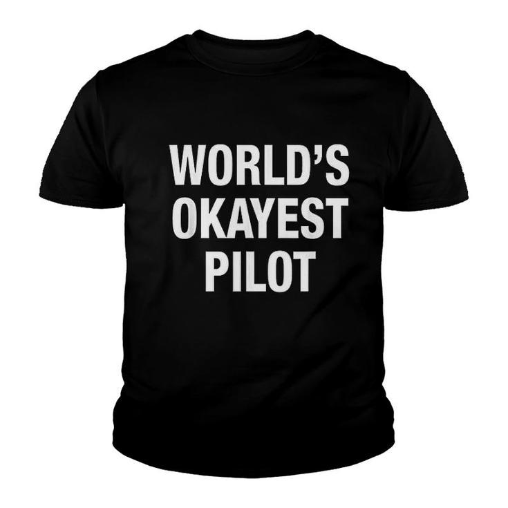 Worlds Okayest Pilot Youth T-shirt