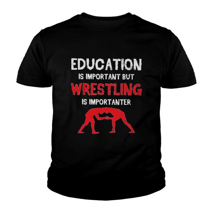 Wrestling Education Important Youth T-shirt