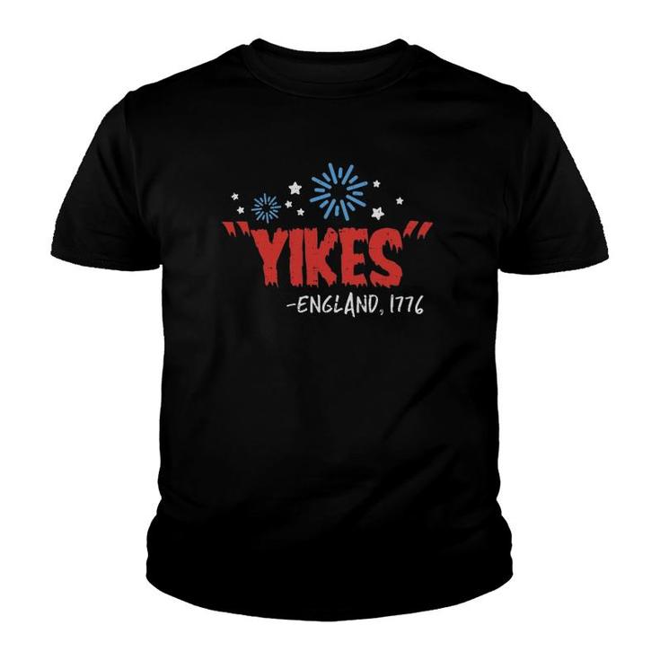 Yikes England 1776 Funny Independence Day 4Th Of July Usa Youth T-shirt