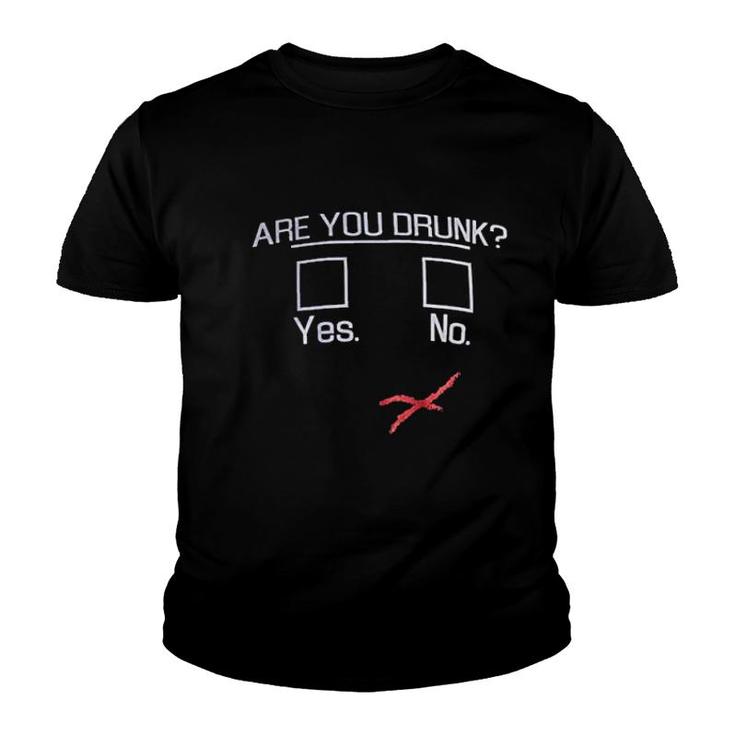 You Drunk Funny Beer Drinking Youth T-shirt