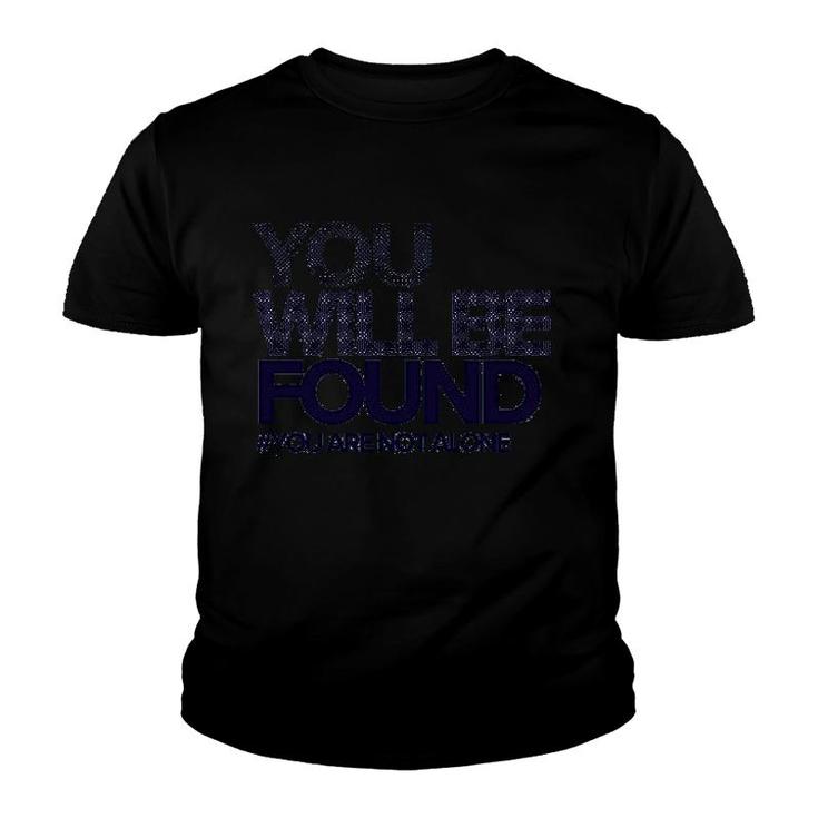 You Will Be Found Dear Youth T-shirt