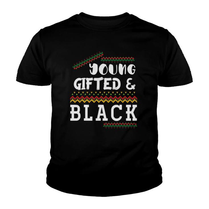 Young Gifted And Black History Month Proud African American Youth T-shirt