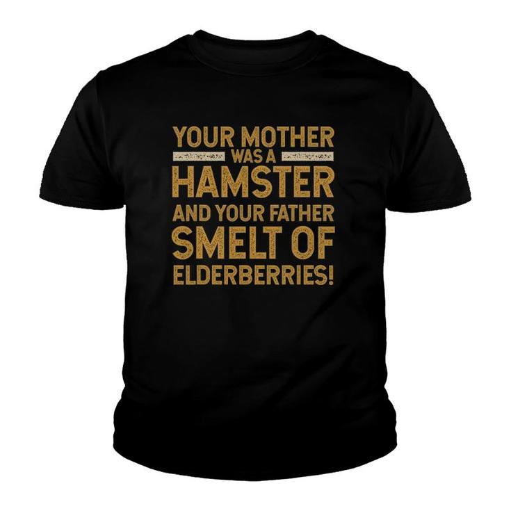 Your Mother Was A Hamster Youth T-shirt