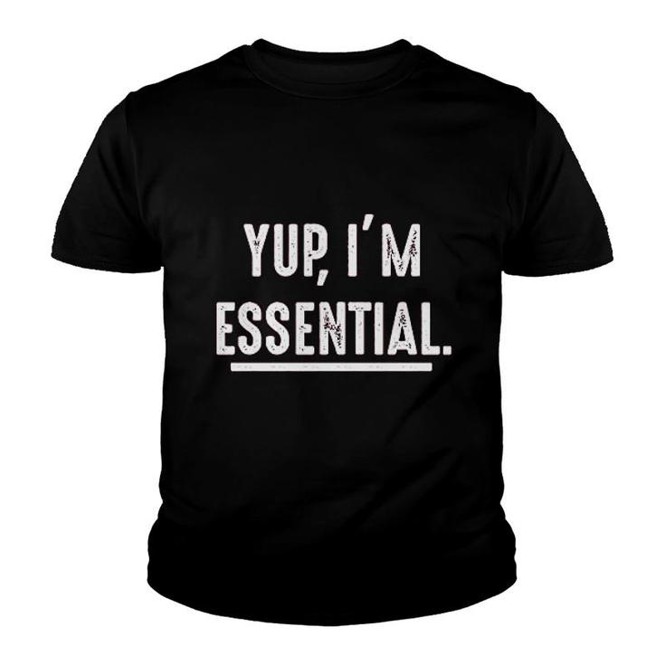 Yup I Am Essential Worker Youth T-shirt
