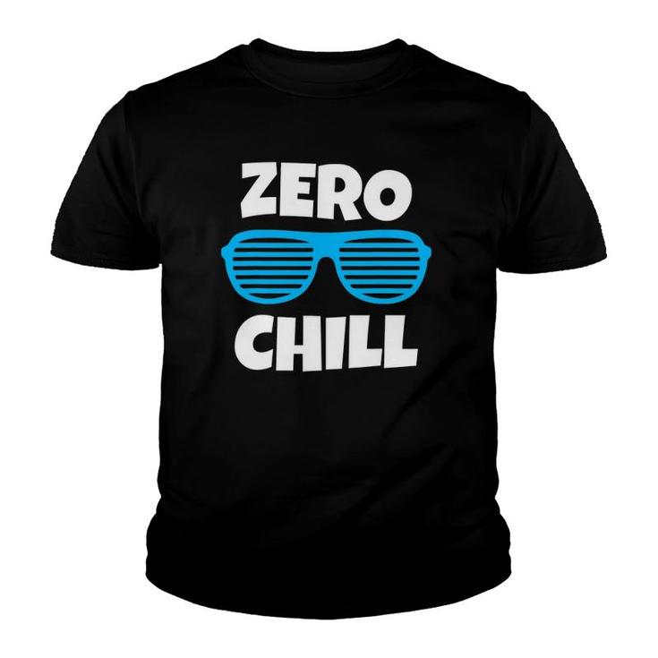 Zero Chill Sunglasses Gift Youth T-shirt