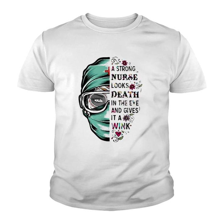 A Strong Nurse Looks Death In The Eye And Gives It A Wink Red Cross Personal Protective Equipment Flowers Youth T-shirt