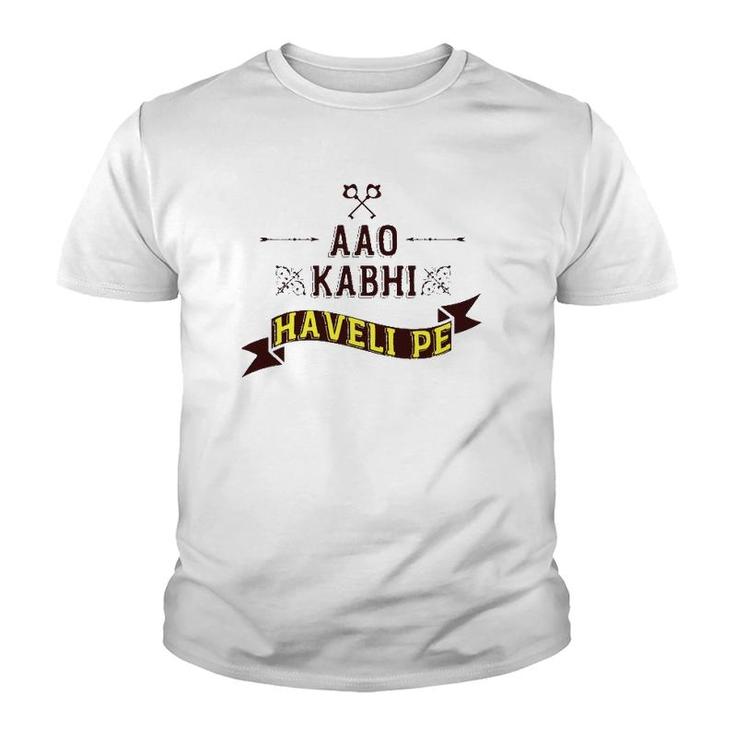 Aao Kabhi Haveli Pe Funny Meme Desi  Popular Hindi Tee Youth T-shirt
