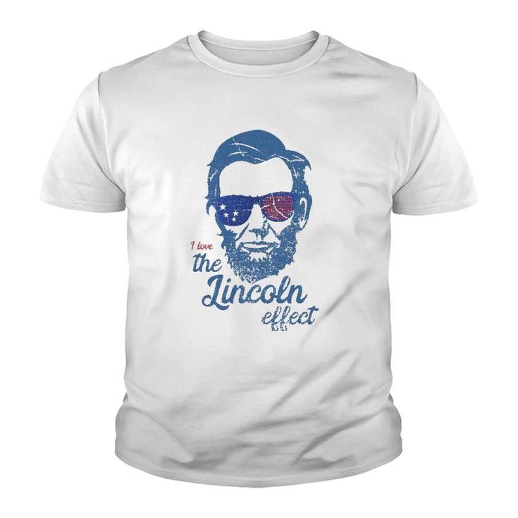 Abe Lincolndesign 4Th Of July I Love The Lincoln Effect Youth T-shirt