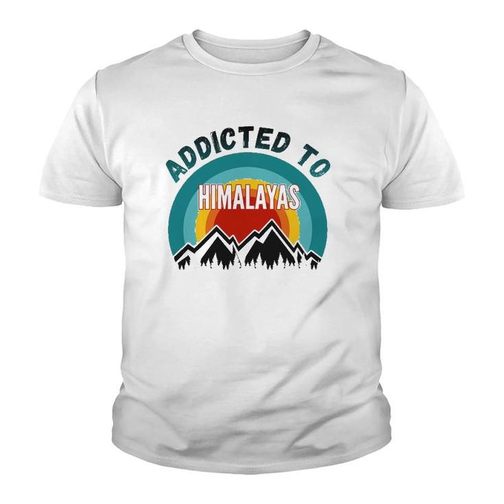 Addicted To Himalayas Mountains Youth T-shirt