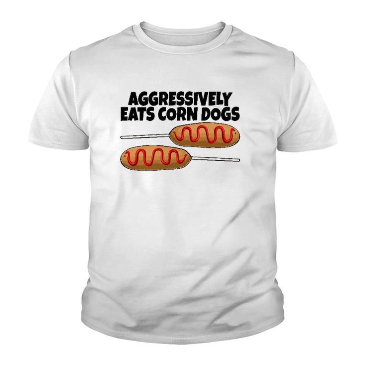 Aggressively Eat Corn Dog Corn Dogs Foodie Men Sausage Youth T-shirt
