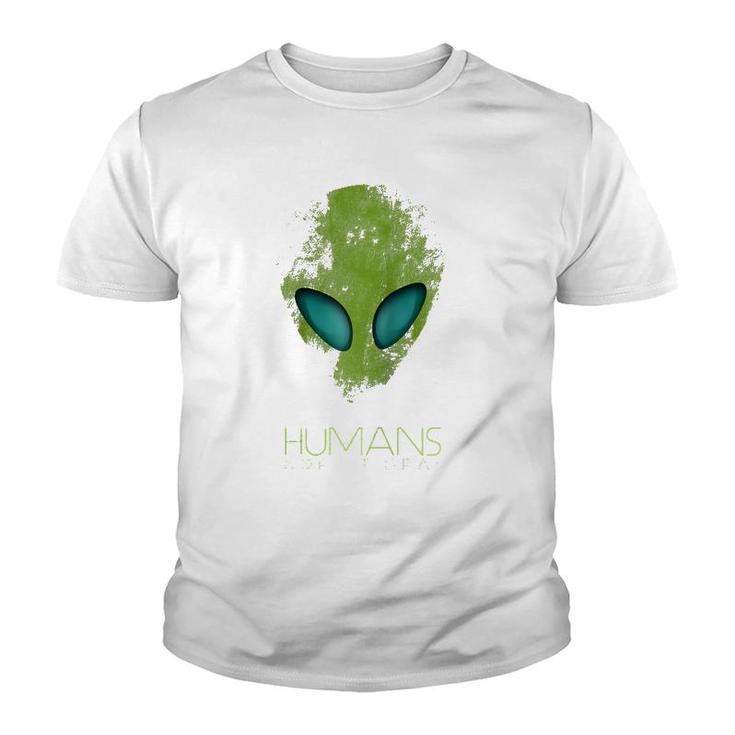 Alien Funny Humans Aren't Real Cute Ufo Gift Raglan Baseball Tee Youth T-shirt